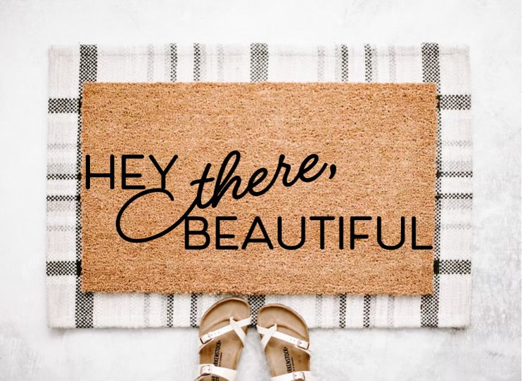 Hey There Beautiful Doormat