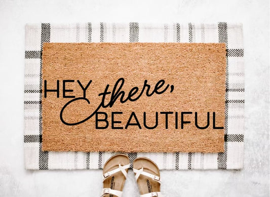 Hey There Beautiful Doormat