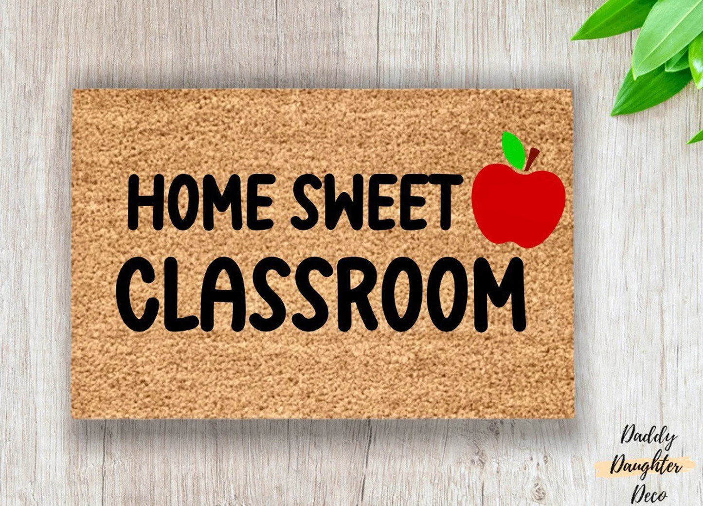 Home Sweet Classroom - Classroom Doormat