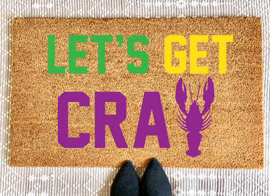 Let’s Get Cray | Mardi Gras Doormat | Mardi Gras Decor