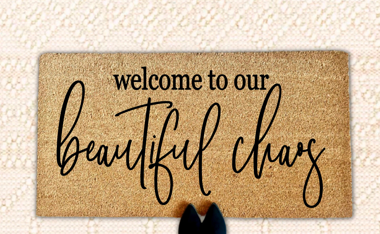 Welcome To Our Beautiful Chaos - Double Door Doormat