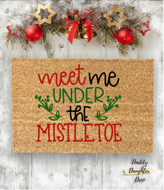 Meet Me Under The Mistletoe Christmas Doormat | Holiday Doormat |  Christmas Outdoor Decor | Winter Decor