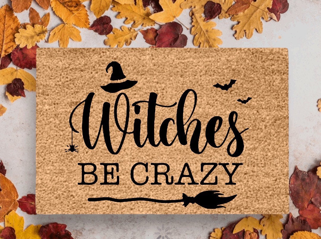 Witches Be Crazy Doormat