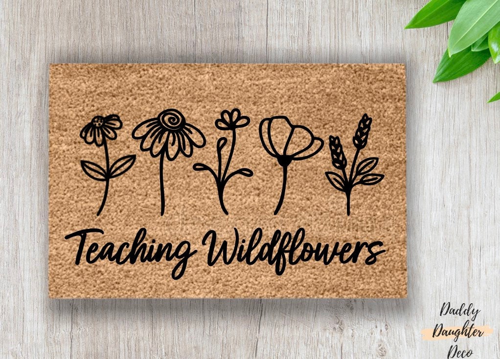 Teaching Wildflowers | Classroom Doormat | Classroom Decor | Teacher Decor | School Welcome Mat