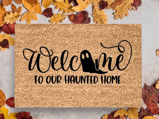 Welcome To Our Haunted Home Halloween Doormat