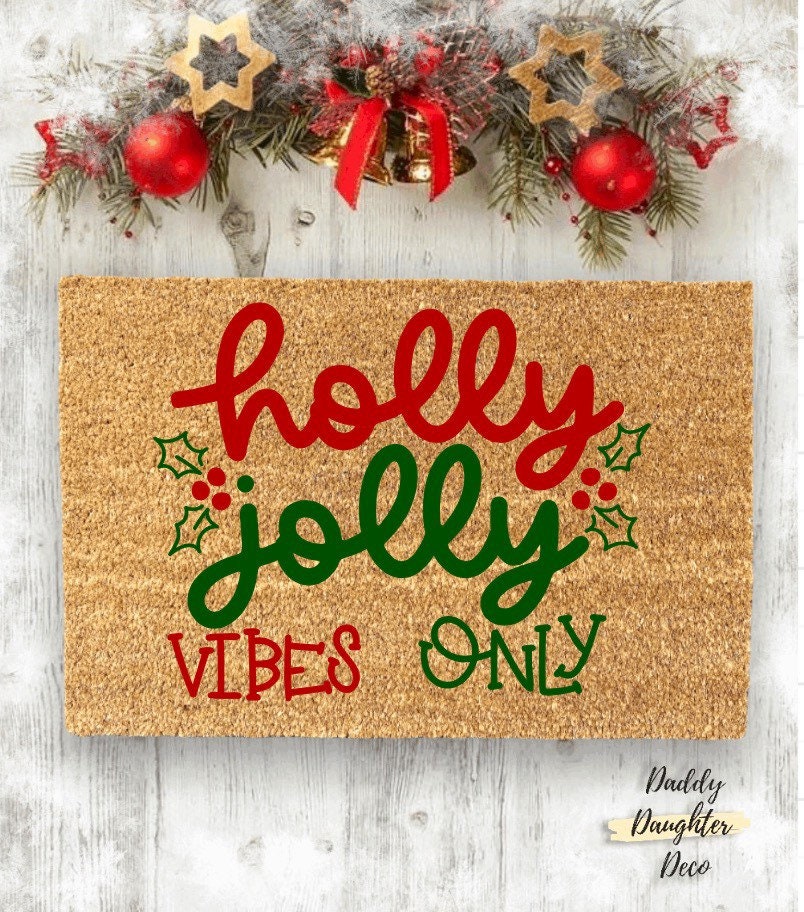 Holly Jolly Vibes Only | Christmas Doormat | Holiday Doormat | Winter Doormat | Christmas Front Porch Decor | Christmas Welcome Mat