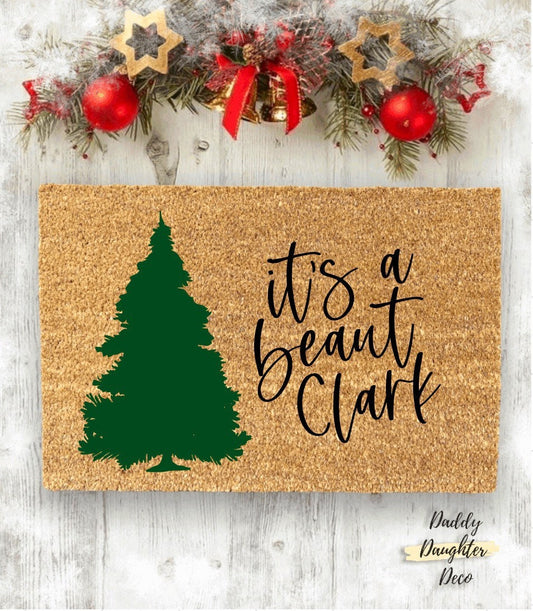 It’s A Beaut Clark | Christmas Doormat  |Griswold Doormat | Christmas Tree Doormat | Christmas Front Porch Decor | Christmas Welcome Mat